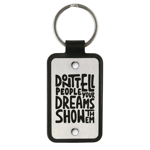 Main Leather keychain – Don’t tell people your dreams, show them image